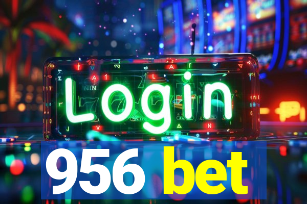 956 bet